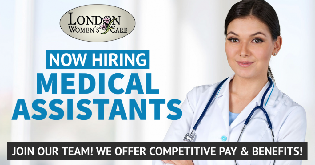 now-hiring-medical-assistants-london-women-s-care